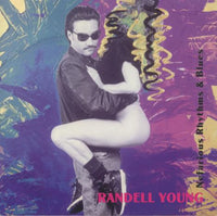 Randell Young: Nefarious Rhythms And Blues