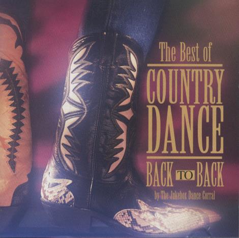 The Jukebox Dance Corral: The Best of Country Dance Back to Back