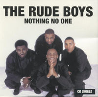 Rude Boys: Nothing No One