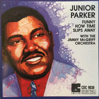 Little Junior Parker: Funny How Time Slips Away