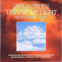 Dick Sutphen: Temple Of Light: Meditation Journey