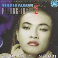 Phuong Thanh: Gia Tu Di Vang 2