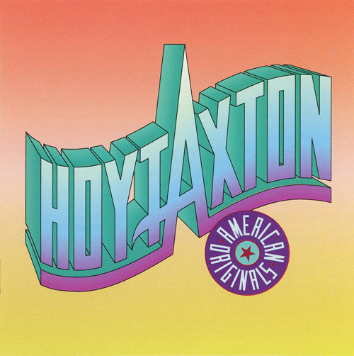 Hoyt Axton: American Originals