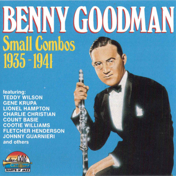 Benny Goodman: Small Combos 1935-1941