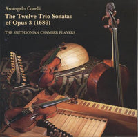 Arcangelo Corelli: The Twelve Trio Sonatas Of Opus 3