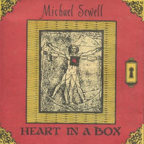 Michael Sewell: Heart In A Box