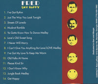 Fred: Be Like Fred And... Get Happy