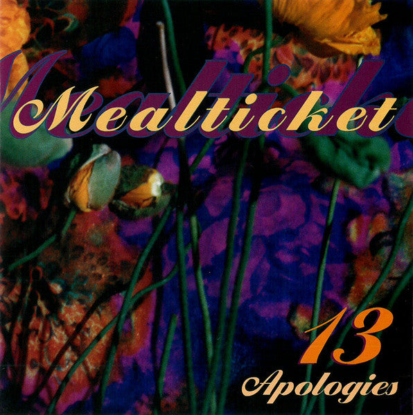 Mealticket: 13 Apologies