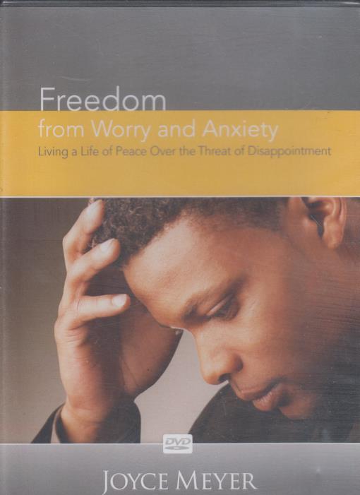 Freedom From Worry & Anxiety: Living A Life Peace Over The Threat Of Disappointment