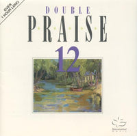 Double Praise 12