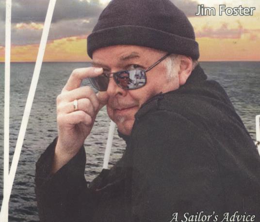 Jim Foster: Sailor's Advice