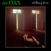 The Fixx: Shuttered Room