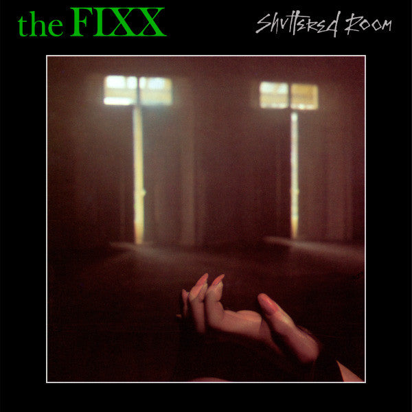 The Fixx: Shuttered Room