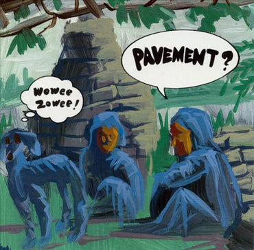 Pavement: Wowee Zowee - NeverDieMedia