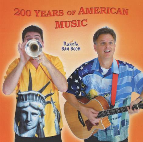 Razzle Bam Boom: 200 Years Of American Music