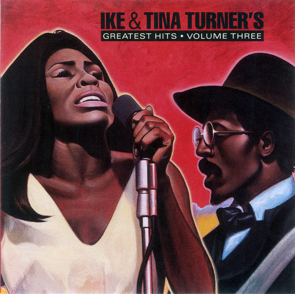Ike & Tina Turner: Greatest Hits Volume Three