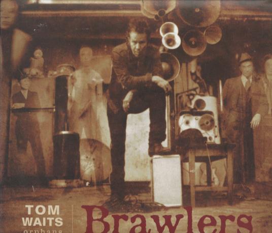 Tom Waits: Orphans: Brawlers