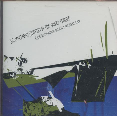 Casa Romantica Poetry: Something Stayed In The Mind There Vol. 1 w/ Cracked Case