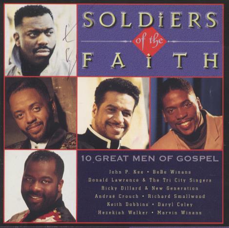 Soldiers Of The Faith: 10 Great Men Of Gospel