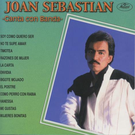 Joan Sebastian: Canta Con Banda