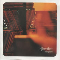 DJ Heather: Tangerine