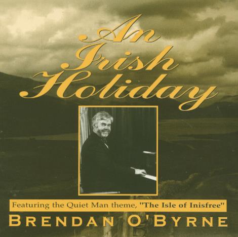 Brendan O'Byrne: An Irish Holiday