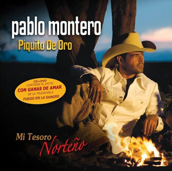 Pablo Montero: Mi Tesoro Norteno: Piquito De Oro 2-Disc Set