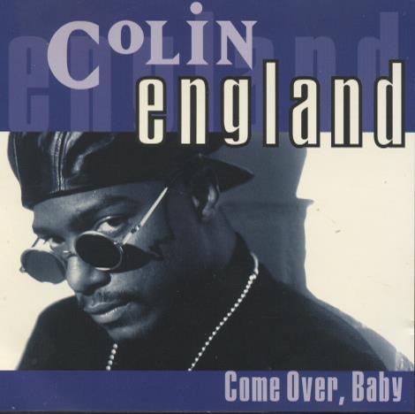 Colin England: Come Over, Baby Promo
