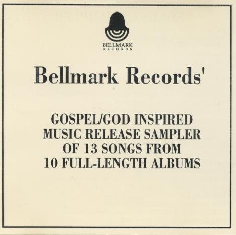 Bellmark Sampler: Gospel / GOD Inspired Music Promo w/ Front Artwork
