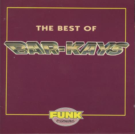Bar-Kays: The Best Of Bar-Kays