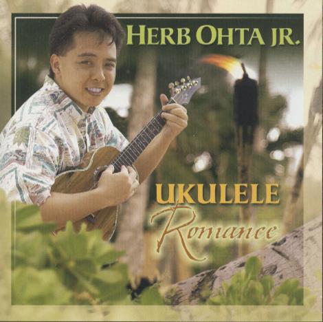 Herb Ohta Jr.: Ukulele Romance