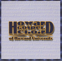 Howard Gospel Choir Of Howard University