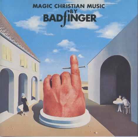 Badfinger: Magic Christian Music