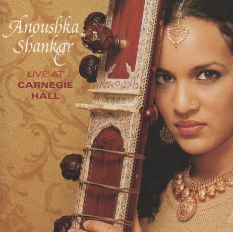 Anoushka Shankar: Live at Carnegie Hall