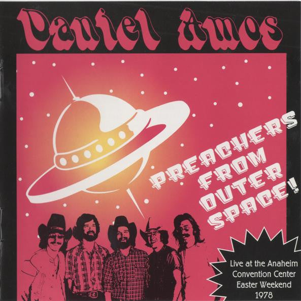 Daniel Amos: Preachers From Outer Space!