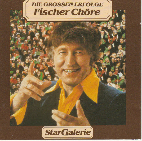 Fischer Chore: Die Grossen Erfolge