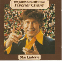 Fischer Chore: Die Grossen Erfolge