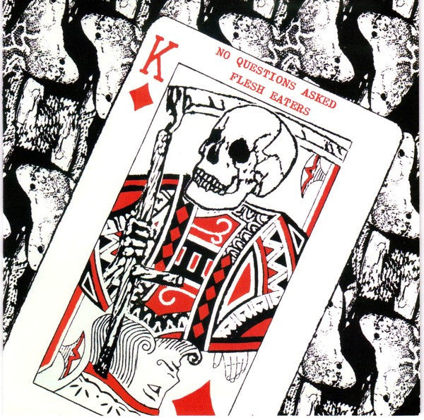 The Flesh Eaters: No Questions Asked