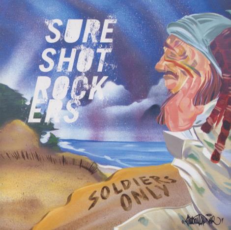Sure Shot Rockers: Soldiers Only