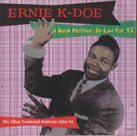 Ernie K-Doe: A Real Mother-In-Law For Ya
