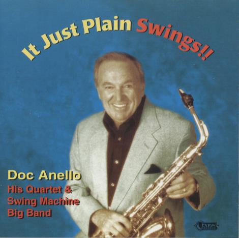 Doc Anello: It Just Plain Swings!!