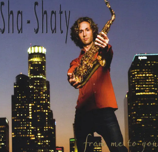 Sha-Shaty: From Me To You