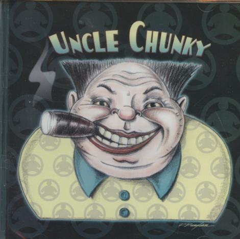 Uncle Chunky: Uncle Chunky