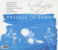 Hamid Motebassem: Passage To Dawn