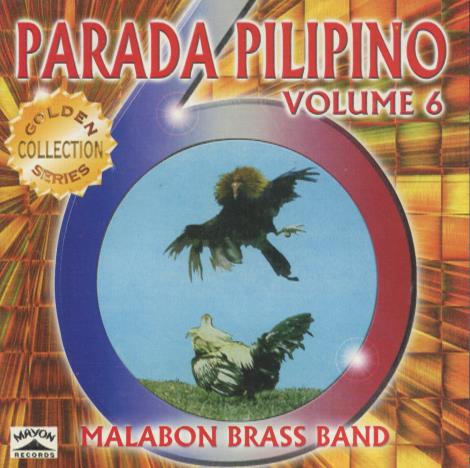 Malabon Brass Band: Parada Pilipino Volume 6