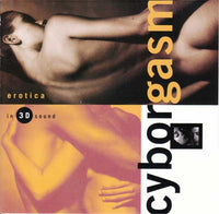 Cyborgasm: Erotica In 3-D Sound