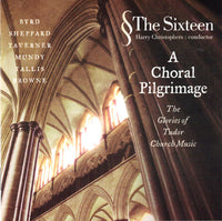 The Sixteen: A Choral Pilgrimage