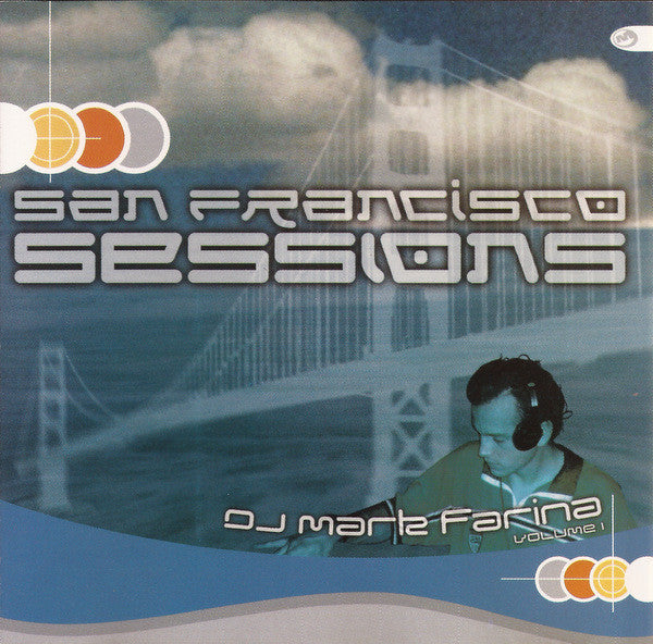 DJ Mark Farina: San Francisco Sessions Volume 1