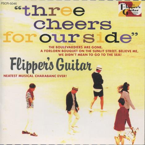 Flipper's Guitar: Three Cheers For Our Side Japan