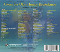 Cierra Los Ojos Y Juntos Recordemos: Grabaciones Originales Remasterizadas Digitalmente 2-Disc Set
